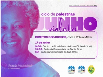 Governo Municipal promove ciclo de palestras sobre os direitos da pessoa idosa em alusão ao Junho Violeta