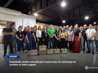 Itaipulândia recebe materiais para implantação de ovitrampas no combate ao Aedes aegypti.