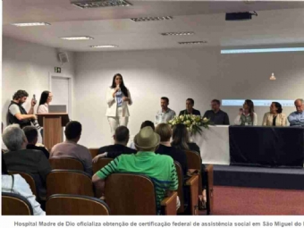 Hospital Madre de Dio oficializa obtenção de certificação federal de assistência social em São Miguel do Iguaçu