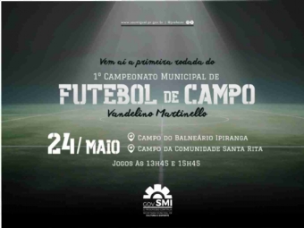 Primeira rodada do 1º Campeonato Municipal de Futebol de Campo Vandelino Martinello será neste domingo (24)