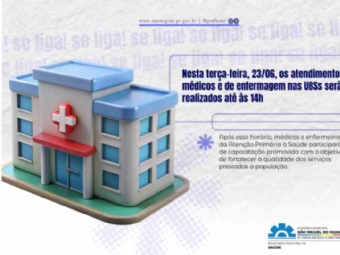 Médicos e enfermeiros atenderão até às 14h00 desta terça-feira (23) para participação em capacitações