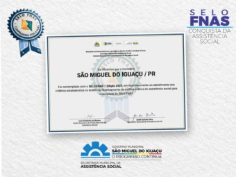 São Miguel do Iguaçu é reconhecido com Selo FNAS por excelência na gestão da Assistência Social