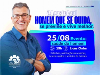 Agosto Azul terá programação voltada à saúde do homem nesta terça-feira (25) no Lions Clube