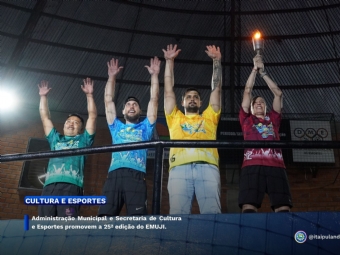 Administração Municipal e Secretaria de Cultura e Esportes promovem a 25ª edição do EMUJI.