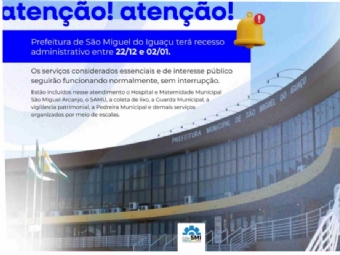 Prefeitura de São Miguel do Iguaçu terá recesso administrativo entre 22 de dezembro e 02 de janeiro
