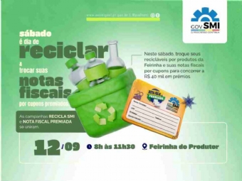 Recicla SMI realiza nova edição neste sábado (12) com troca de recicláveis e notas fiscais